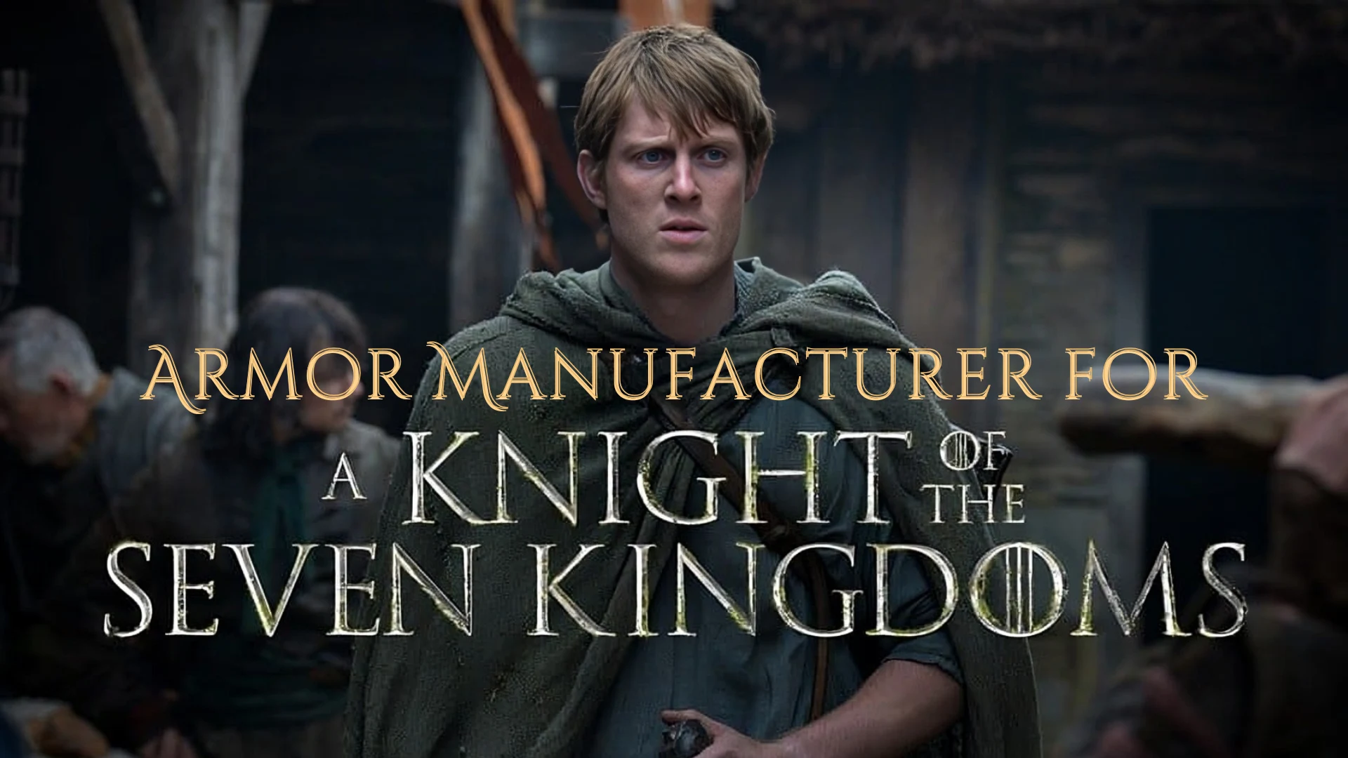 Armor Manufacturers the knight of seven kingdoms